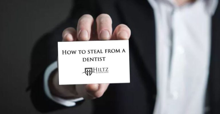 How to Steal from a Dentist.