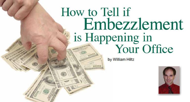 How to Tell if Embezzlement is Happening in Your Dental Office
