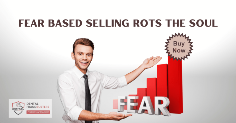 FEAR BASED SELLING ROTS THE SOUL