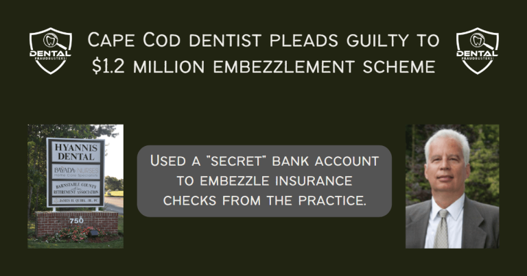 Cape Cod dentist pleads guilty to $1.2 million embezzlement scheme
