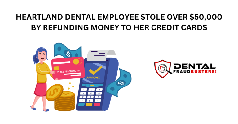 Woman charged for embezzling over $50,000 from Heartland Dental