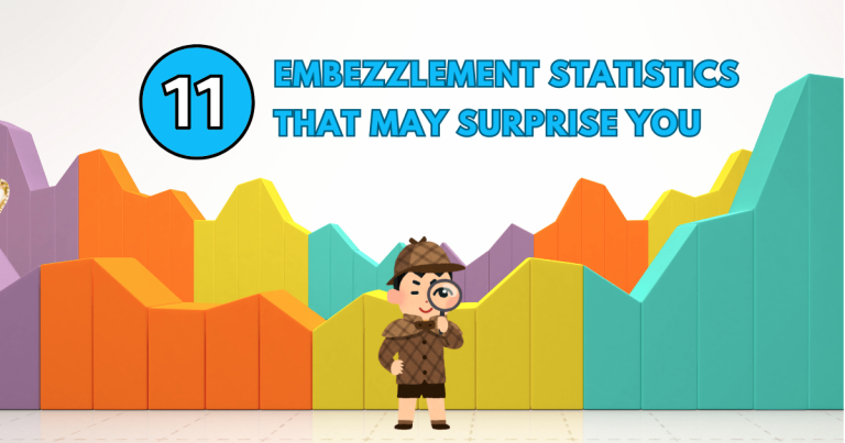 ELEVEN SURPRISING EMBEZZLEMENT STATS