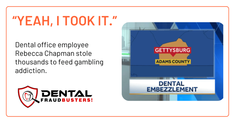 ‘Yeah I took it’: Employee stole $35K from dentist’s office.