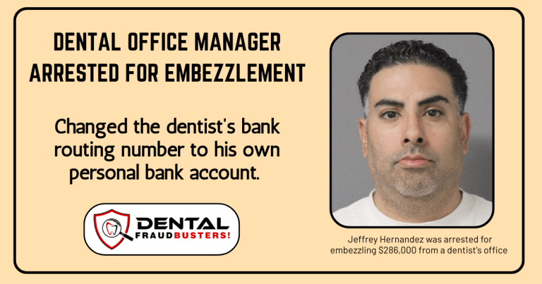Dental Office Manager Charged with Embezzling $286,000 from Employer.